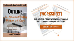 Health, wellness or spiritual coaches - Learn how to outline an irresistible coaching program that's easy to sell to the clients you'd really LOVE to serve. Get this free guide and worksheet to follow along